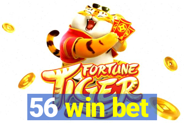 56 win bet